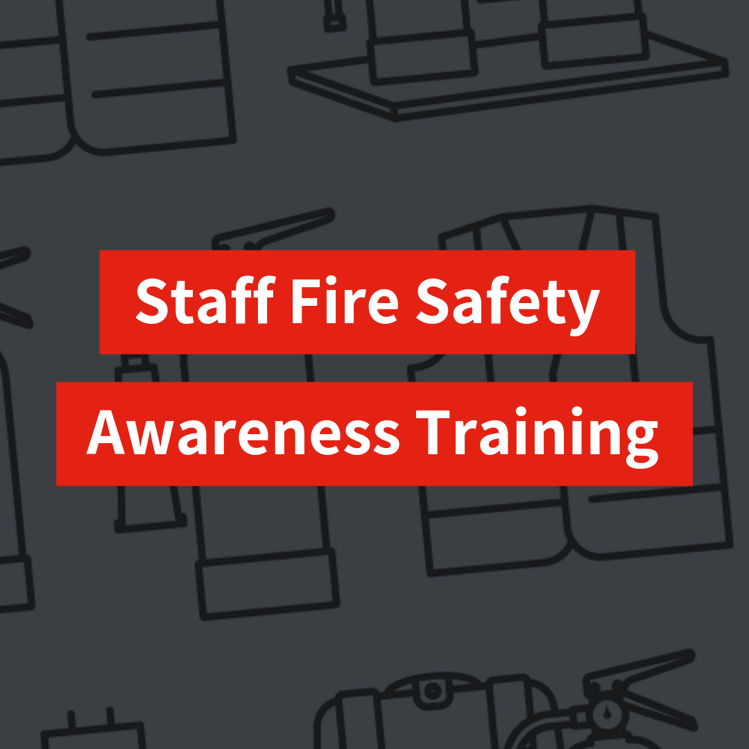 Staff Fire Safety Awareness Training